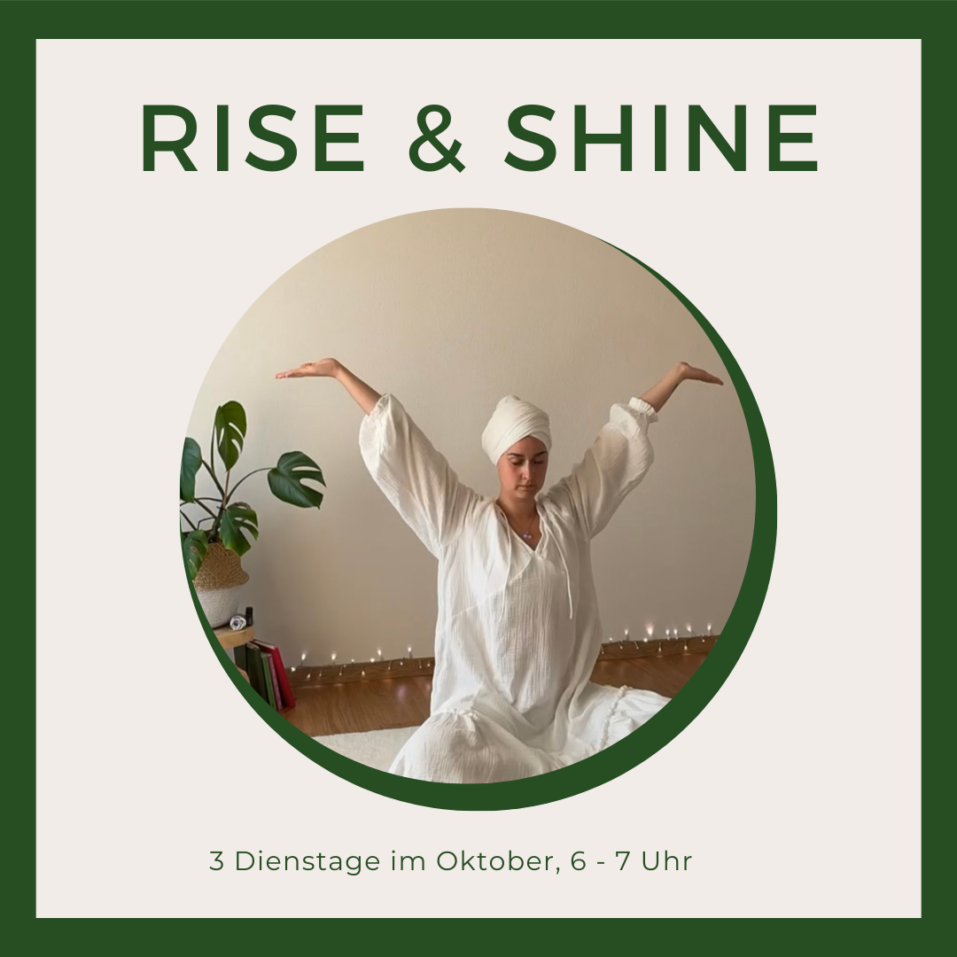 Rise & Shine - Kundalini Yoga am Morgen (Oktober)